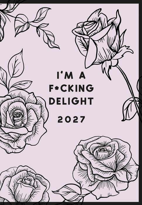 I am F*ckin g Delight 2027 Pocket Diary