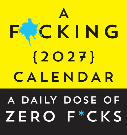 A F*cking 2027 Page-A-Day Calendar