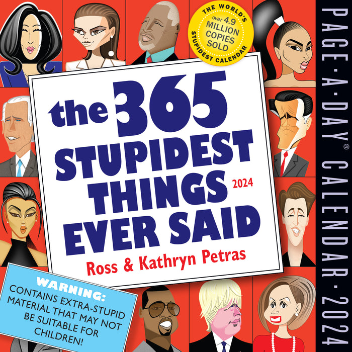 2024 365 Stupidest Things Ever Said Page-A-Day