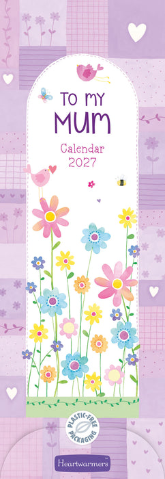 To My Mum Heartwarmers 2027 Slimline Wall Calendar