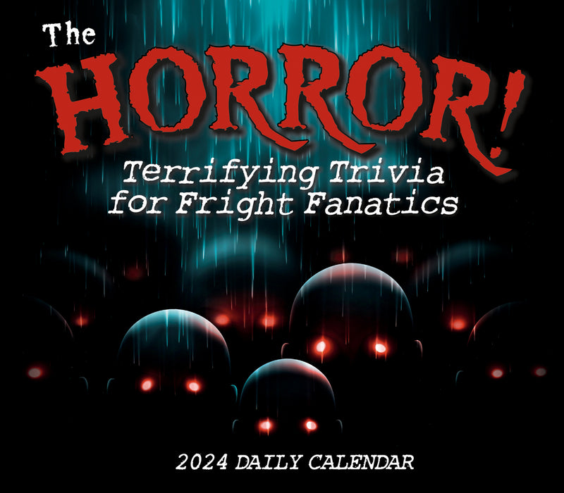 2024 The Horror! Terrifying Trivia for Fright Fanatics Page-A-Day