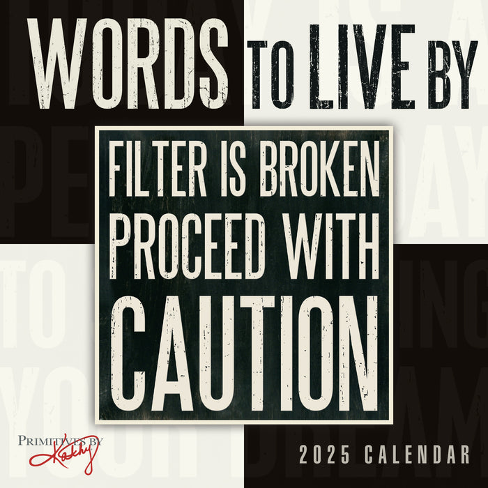 2025 Words to Live By: Primitives by Kathy Mini Calendar Mini Wall Calendar