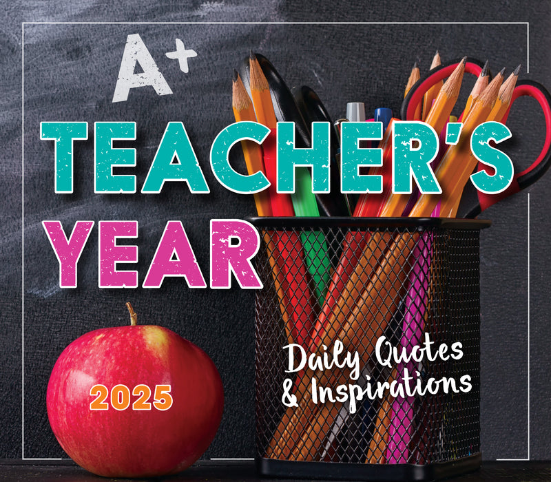 2025 A Teacher's Year: Daily Quotes & Inspirations Page-A-Day Calendar