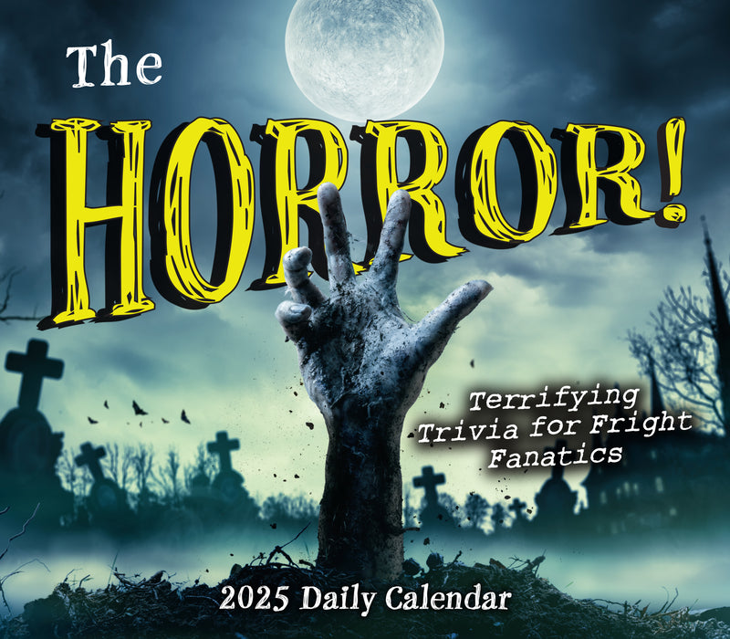 2025 The Horror! Terrifying Trivia for Fright Fanatics Page-A-Day Calendar