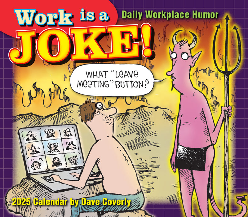 2025 Work is a Joke: Daily Workplace Humor by Dave Coverly Page-A-Day Calendar