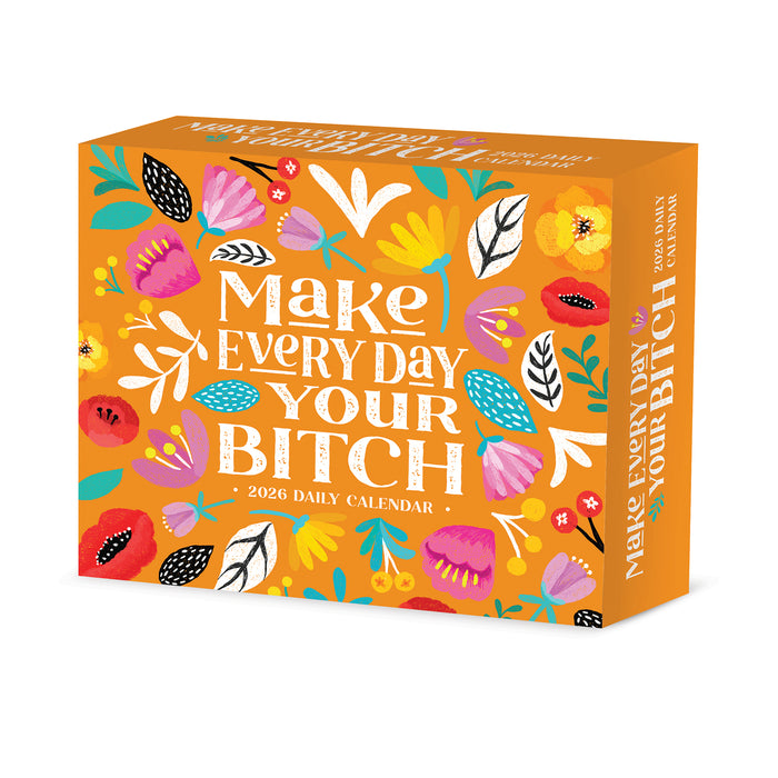Make Every Day Your Bitch 2026 Page-A-Day Calendar