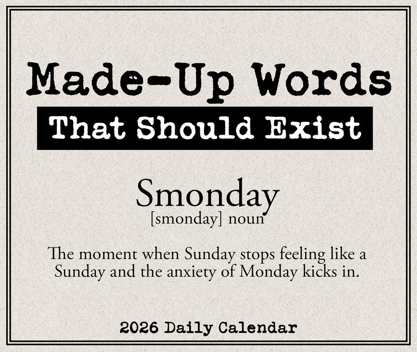 Made Up Words That Should Exist 2026 Page-A-Day Calendar