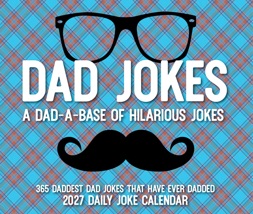 Dad Jokes Are How Eye Roll 2027 Page-A-Day Calendar