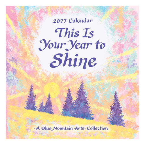 This is Your Year to Shine 2027 Mini Wall Calendar