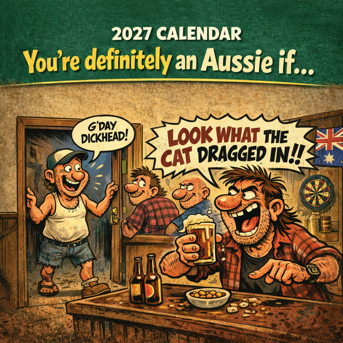 You're definely an Aussie if… 2027 Square Wall Calendar