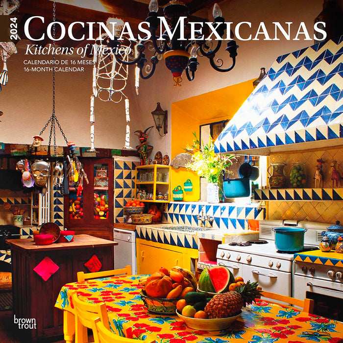 2024 Cocinas Mexicanas Kitchens of Mexico Wall Calendar