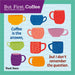 2025 But First Coffee: Brush Dance Mini Wall Calendar by  BrownTrout Publishers Inc from Calendar Club
