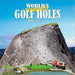 World's Toughest Golf Holes 2027 Square Wall Calendar