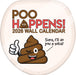 Poo Happens 2026 Wall Calendar