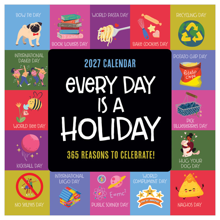 Every Day's A Holiday 2027 Mini Wall Calendar